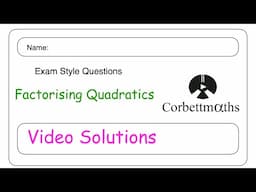 Factorising Quadratics Answers - Corbettmaths