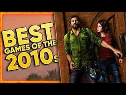 10 Best Games of the 2010s