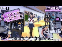 YANDERE SIMULATOR ANDROID 2021 || YANDERE SIMULATOR PORT ANDROID || DL+