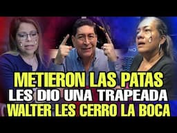 tanya pastor y bessy rios metieron las patas y walter araujo se encachimbo y les dio una trapeada