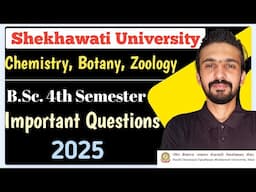 Shekhawati University | BSC 4th Semester Important Questions || By Dadhich Sir