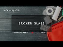 ASMR: broken glass