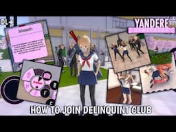 HOW TO JOIN CLUB DELINQUINT TO INTIMIDATE RIVALS || YANDERE SIMULATOR PORT ANDROID || DL+