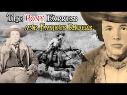 The pony express and famous riders that served it