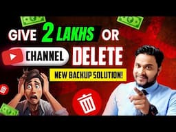सभी YouTuber के लिए Backup Solution | Good News For All The YouTubers | Copyright Strike