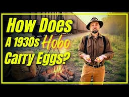 How a 1930s Hobo Carried Eggs Without Breaking Them!