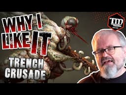 Trench Crusade - WHY I LIKE IT