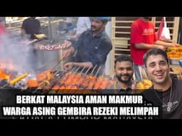 BERKAT MALAYSIA MAKMUR SEJAHTERA, WARGA ASING GEMBIRA DUIT MELIMPAH,Amazing Food at Chow Kit KL MSIA