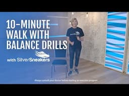 10-Minute Walk with Balance Drills | SilverSneakers