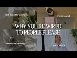 Why We People Please & What To Do About It (The Science)