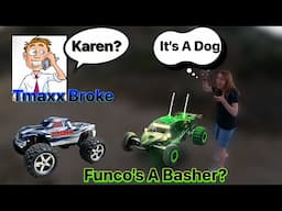 FunCo W/Lighs Is A Basher? & My Tmaxx Broke why ? After Work Stress Release!