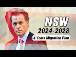📢 NSW announces its 4 years Migration Plan - 2024–2028: Will It Work?