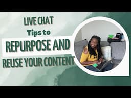 Repurpose and Reuse Your Content Live Chat