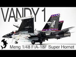 Meng 1/48 F/A-18F Super Hornet "Vandy 1" | Full Build Video
