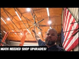 Much Needed Shop Upgrades!