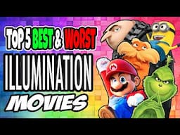 Jambareeqi's Top 5 Best & Worst ILLUMINATION Movies!