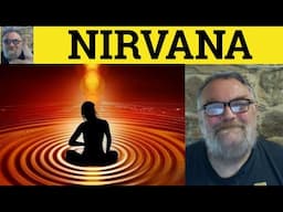 🔵 Nirvana Meaning - Nirvana Definition - Nirvana Examples - Sanskrit in English - Nirvana Defined