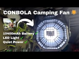 CONBOLA Camping Fan Review 🌟 10400mAh Battery, LED Light & Quiet Power | Best Outdoor Gear 2025