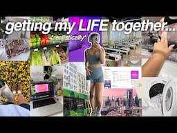 A WEEK GETTING MY LIFE TOGETHER... (a realistic vlog) 💌