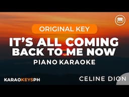 It's All Coming Back To Me Now - Celine Dion (Piano Karaoke)