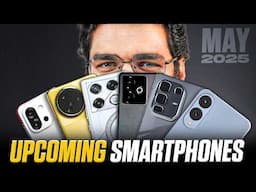 Upcoming Phones in May 2025 | OnePlus 13s, Samsung Galaxy S25 Edge, Realme GT 7, Poco F7 Ultra