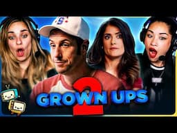 GROWN UPS 2 (2013) Movie Reaction! | First Time Watch! | Adam Sandler | Kevin James | Chris Rock