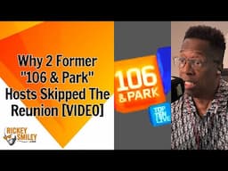 Why 2 Former "106 & Park" Hosts Skipped The Reunion