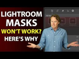 Lightroom Masks Won't Work? Grayed Out? Here's Why