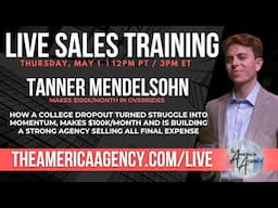 Live Sales Training with Tanner Mendelsohn