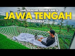 Hari Terakhir Terbaik Kami di Jawa Tengah | EP4 Travelog Indonesia