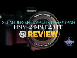 Schneider-KREUZNACH x LK Samyang 14-24mm F2.8 FE Review | Impressive!