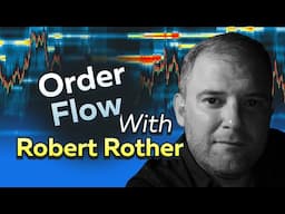 Order Flow Trading Live with Robert Rother | VWAP & Settlement Strategies