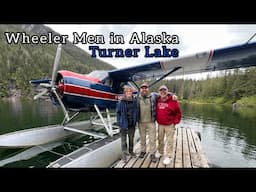 Wheeler Men Vacation at Turner Lake in Alaska