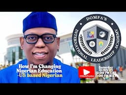 How I'm Changing Nigerian Education - U.S. Based Nigerian