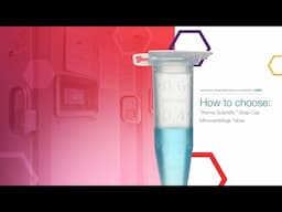 How to choose: Thermo Scientific Snap Cap Microcentrifuge Tubes