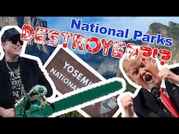 Will Trump and Musk DESTROY National Parks?