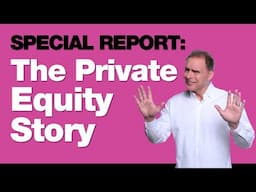 6-11-25 The Private Equity Story