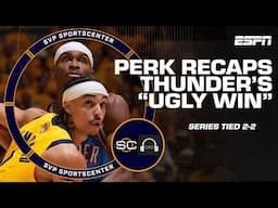 ‘LEGACY MOMENT’ 😤 Perk reacts to Thunder’s Game 4 comeback vs. Pacers | SC with SVP