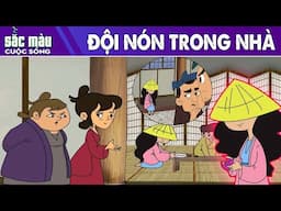 ĐỘI NÓN TRONG NHÀ - PHIM HOẠT HÌNH HAY - TRUYỆN CỔ TÍCH - PHIM HOẠT HÌNH - SẮC MÀU CUỘC SỐNG