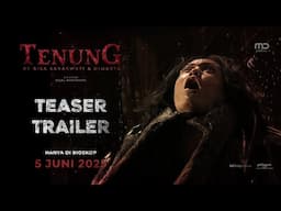 TENUNG - Teaser Trailer