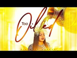 TOO OILED II VICTORIA ORENZE