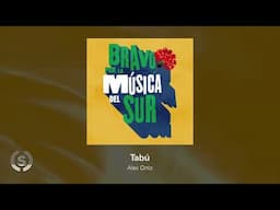 Bravo por la música del sur (Audio Álbum Oficial)
