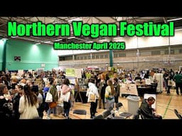 Northern Vegan Festival - April 2025