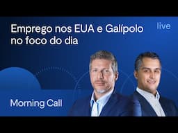 Emprego nos EUA e Galípolo no foco do dia - Morning Call com Bruno Henriques e Jerson Zanlorenzi