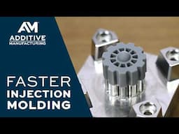 Faster Injection Molding With 3D Printed Mold