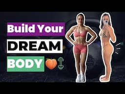 HOW TO BUILD THE TONED, SEXY BODY OF YOUR DREAMS! (This Is Why You Don't Look Like You Workout)