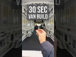 30 Second Van Build!