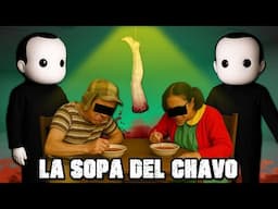 Creepypasta del Chavo del 8 | LA SOPA DEL CHAVO ⚠️ LOS RAYRAYS TE AYUDARÁN A COMER (1/2)