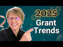 3 Grant Trends You NEED to Know for 2025