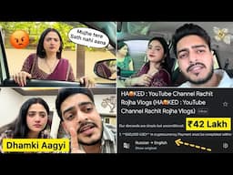 ₹42 Lakh Mein Channel Wapis Dega Hacker 😱 Meri Sibbu se Ladai bhi Hogayi 😰